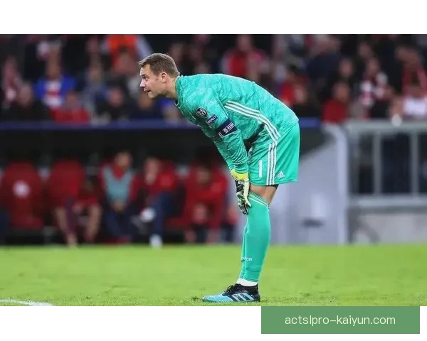 诺伊尔扑救能力状态回暖，持续提升球队防线竞争力