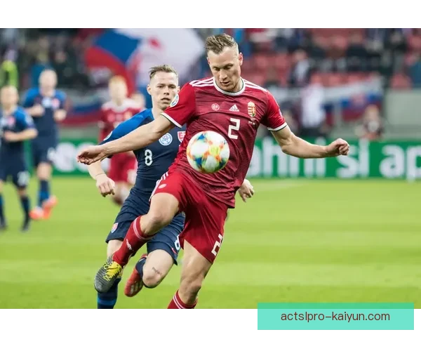 匈牙利技术足球表现稳健，备受关注的战术风格引领新趋势