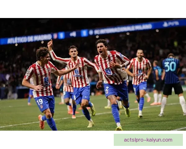 西甲球队在本赛季欧冠四强中占据一席，竞争力持续提升